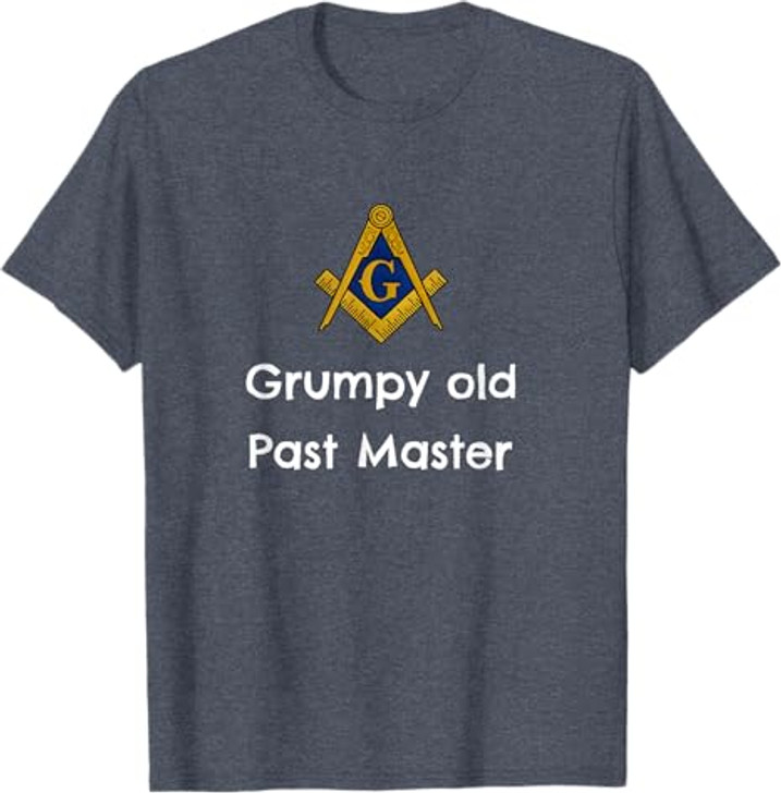 Grumpy old Past Master Funny Freemason symbol masonic lodge T-Shirt
