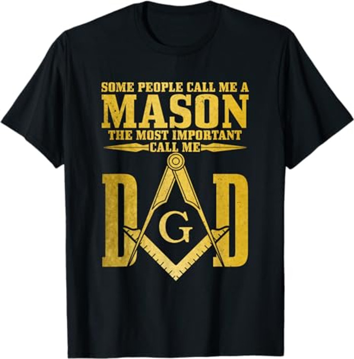 Dad Square Compass Masonic Shriner Freemason T-Shirt
