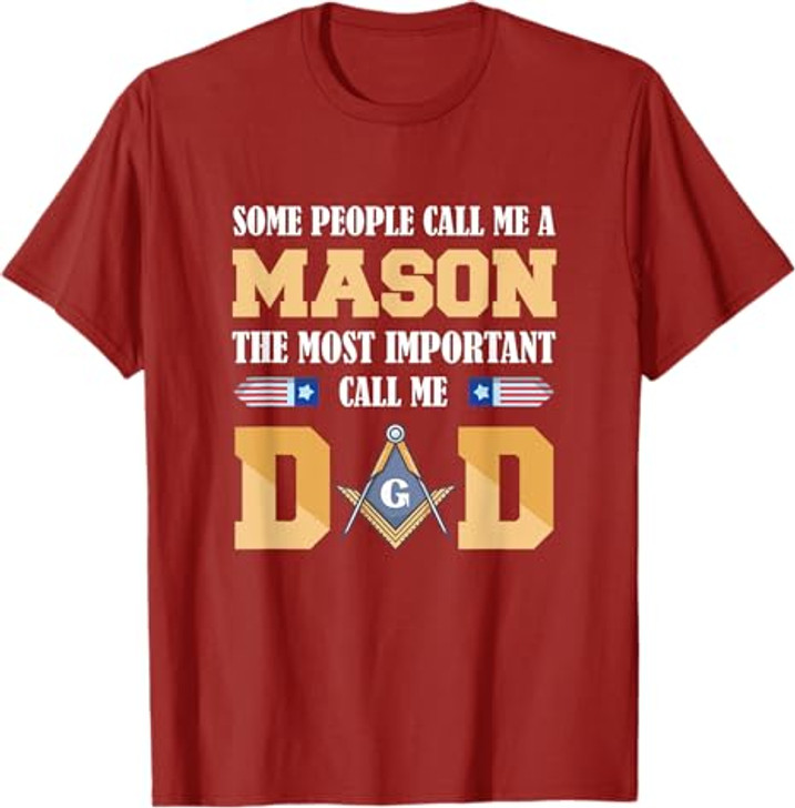Call me Dad Masonic Dad Father's Day Gift Freemason T-Shirt