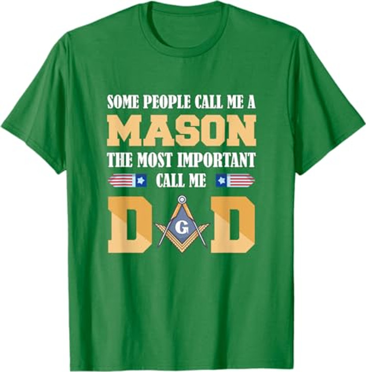 Call me Dad Masonic Dad Father's Day Gift Freemason T-Shirt