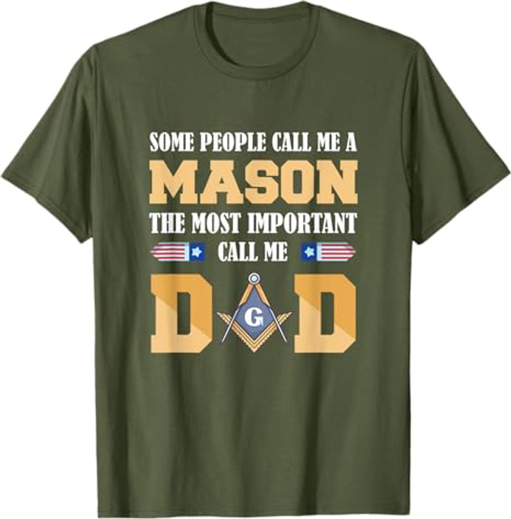 Call me Dad Masonic Dad Father's Day Gift Freemason T-Shirt