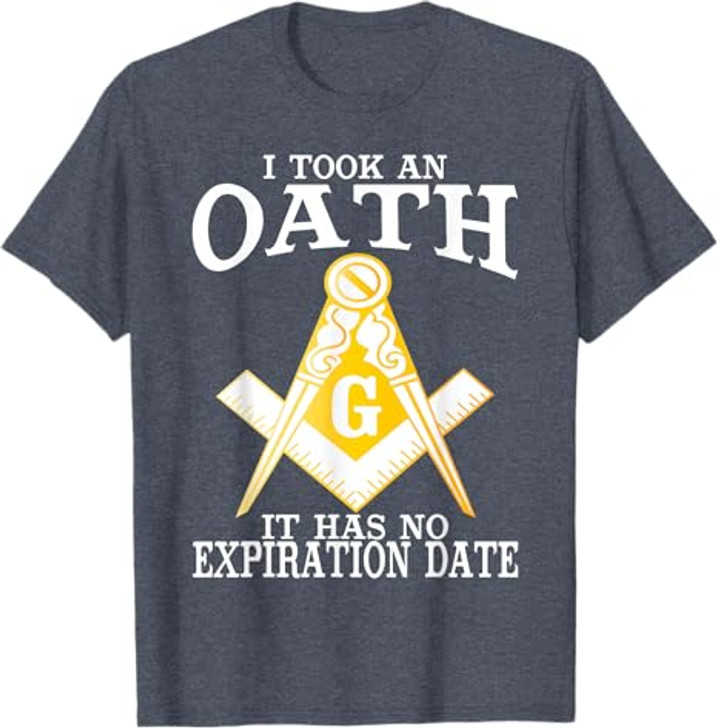 I Took An Oath Freemason Masonic Master Masons Freemasonry T-Shirt