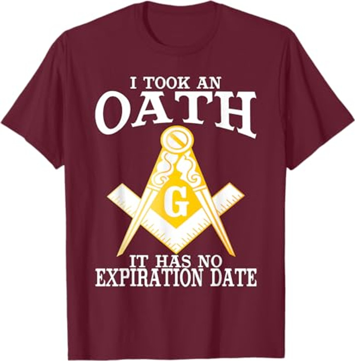 I Took An Oath Freemason Masonic Master Masons Freemasonry T-Shirt