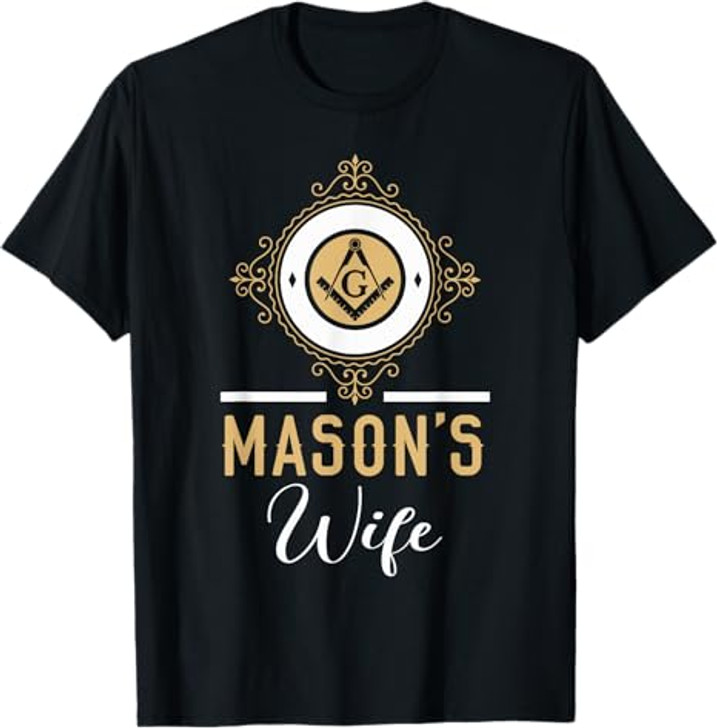 Wife Freemason Masonic Fraternal Freemasonry T-Shirt