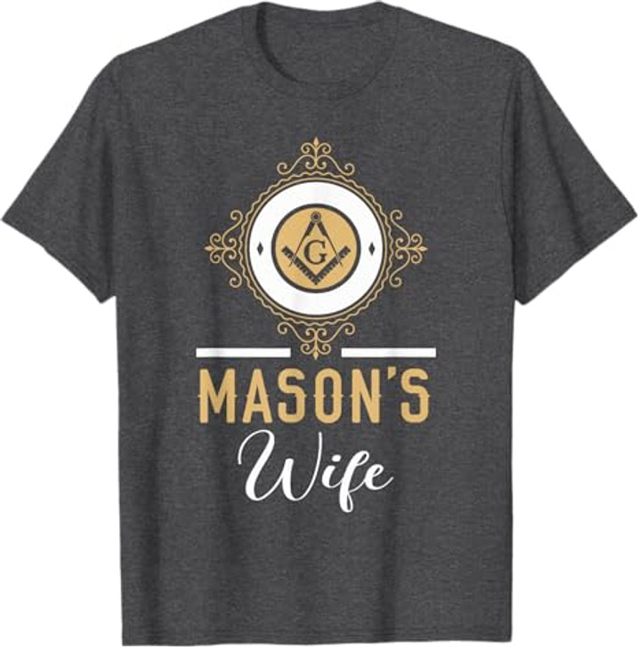Wife Freemason Masonic Fraternal Freemasonry T-Shirt