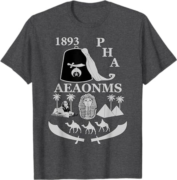 Shriners 1893 PHA Pharaoh AEAONMS Freemasons Father's Day T-Shirt