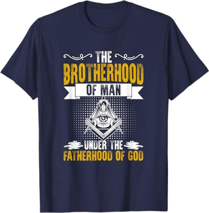 Brotherhood Of Man Masonry Freemasonry Masonic Freemason T-Shirt