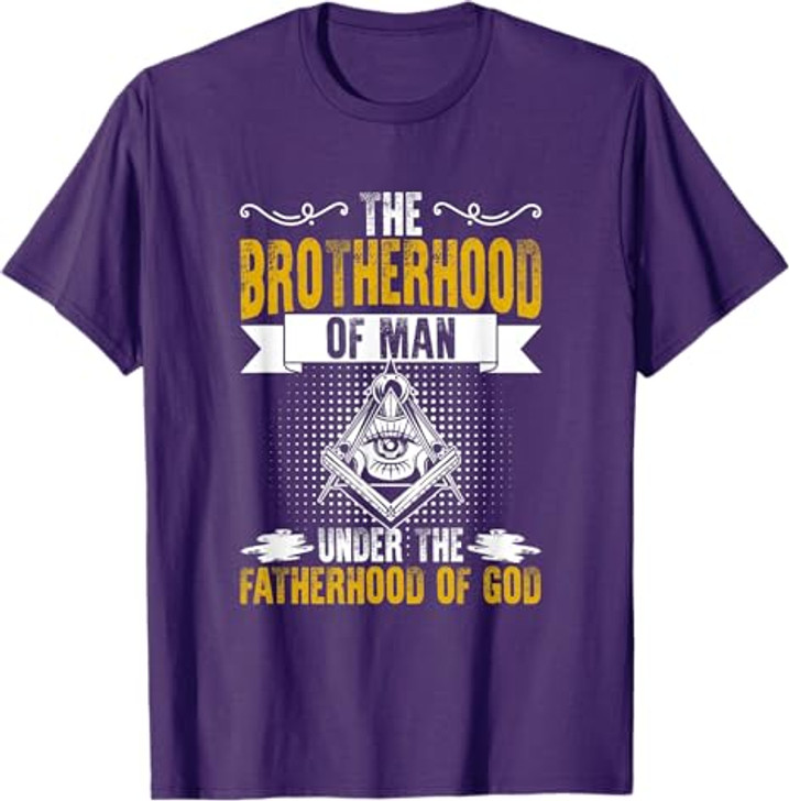 Brotherhood Of Man Masonry Freemasonry Masonic Freemason T-Shirt