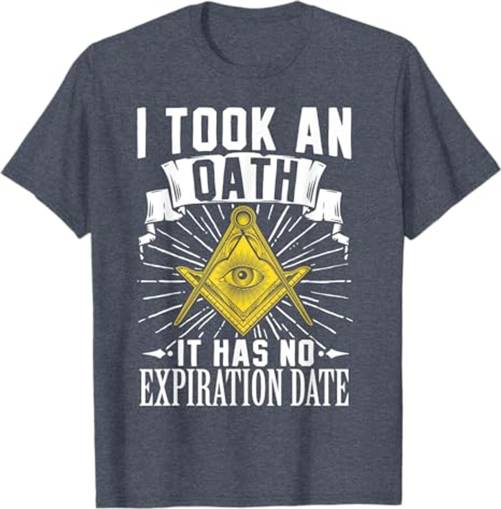 Masonic Freemasonry Fraternal Square Compass I Took An T-Shirt