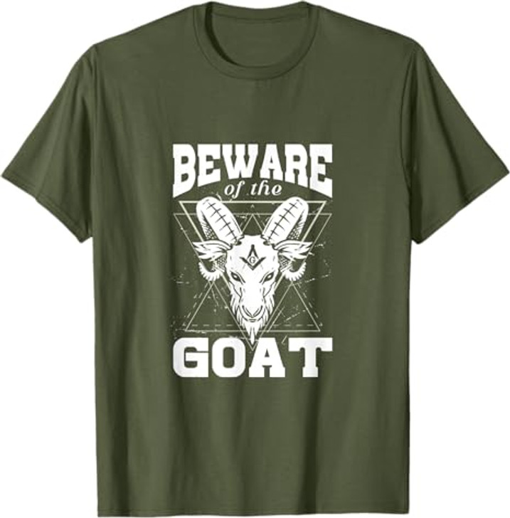 Beware of The Goat Illuminati Believer Freemason Freemasonry T-Shirt