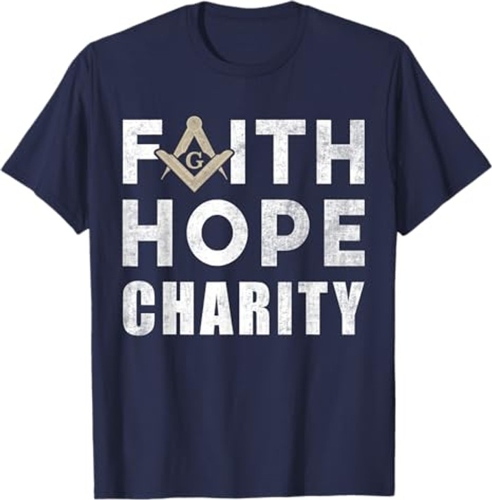 Faith Hope Charity Pillar Freemasonry Freemasons Masonic T-Shirt