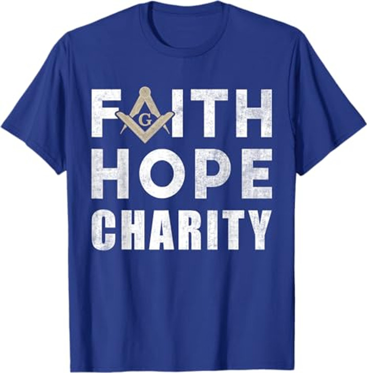Faith Hope Charity Pillar Freemasonry Freemasons Masonic T-Shirt