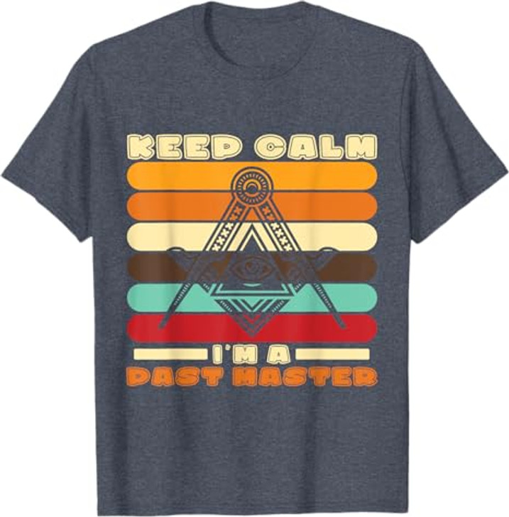 Im A Past Master Freemason Masonic Master Masons Freemasonry T-Shirt