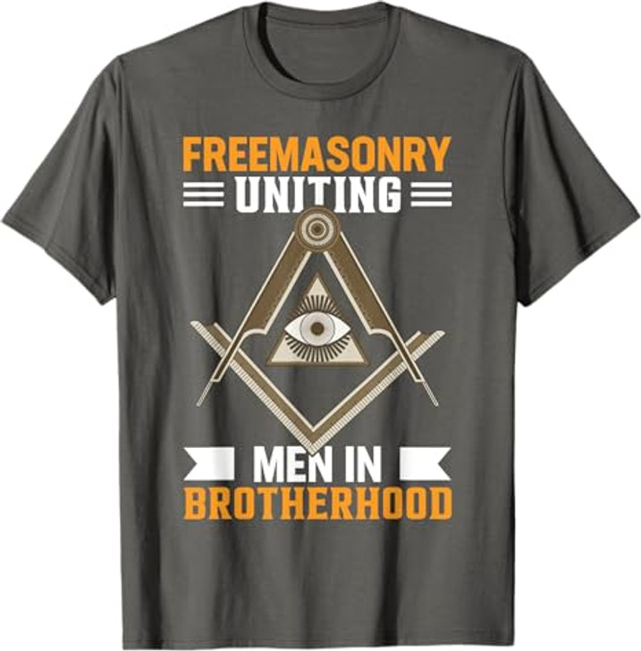 Freemasonry Uniting Men In Brotherhood I Freemason T-Shirt