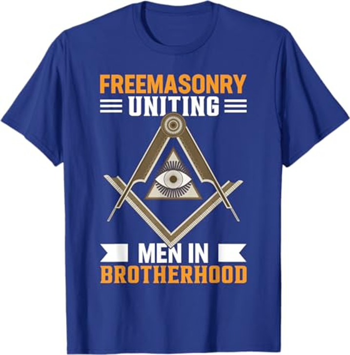 Freemasonry Uniting Men In Brotherhood I Freemason T-Shirt