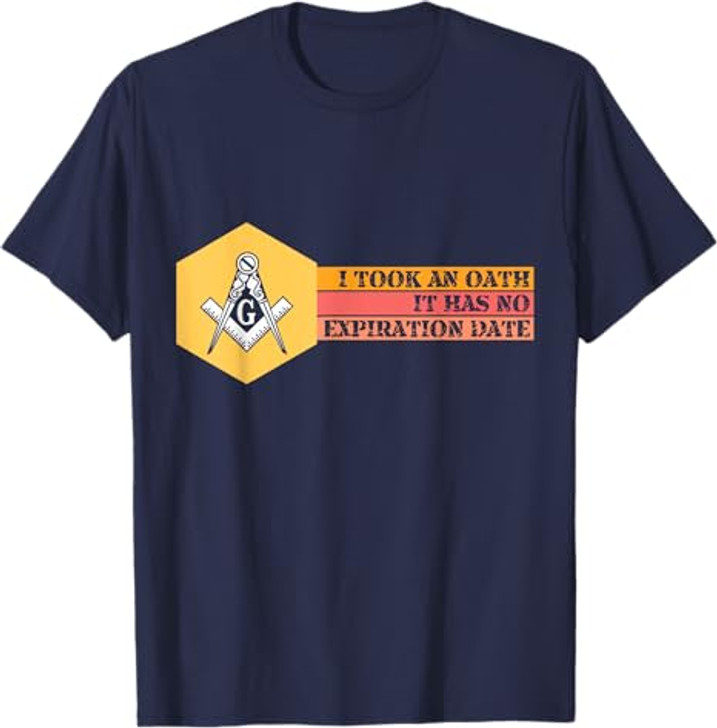 I Took an Oath  Freemasonry Master Mason Masonic T-Shirt