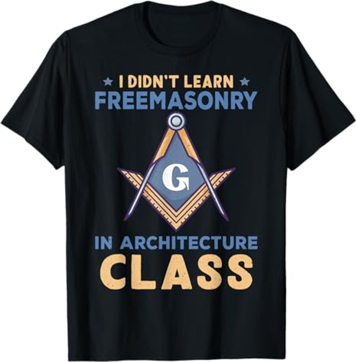 Freemasonry Design For Architects And Masons T-Shirt