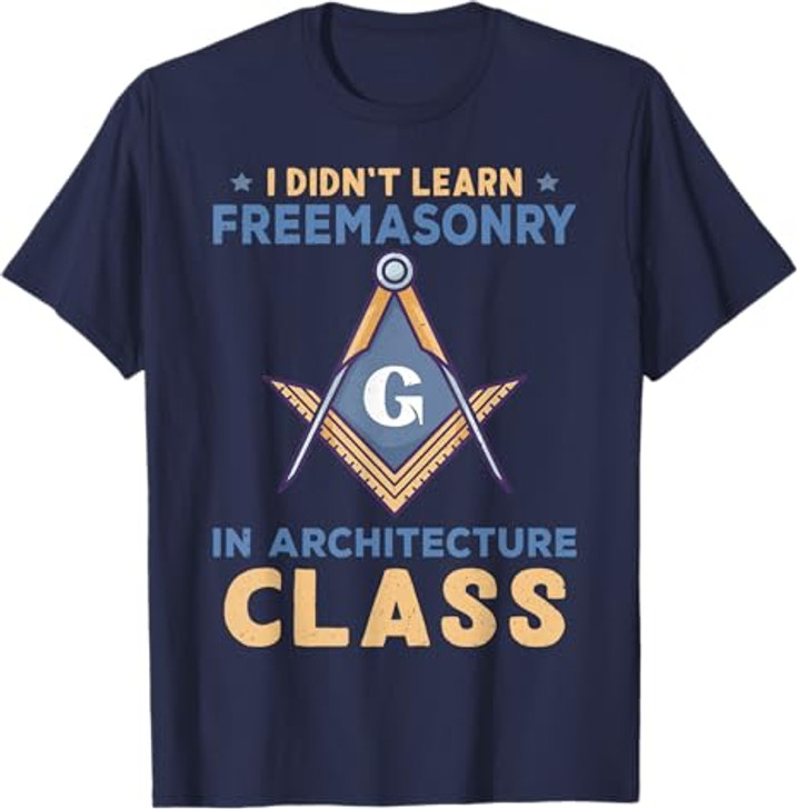 Freemasonry Design For Architects And Masons T-Shirt