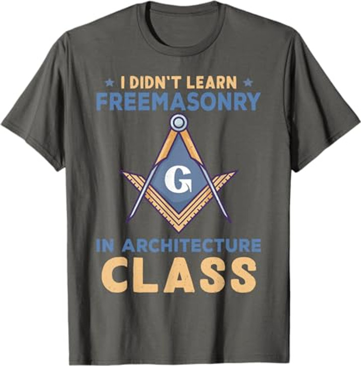 Freemasonry Design For Architects And Masons T-Shirt