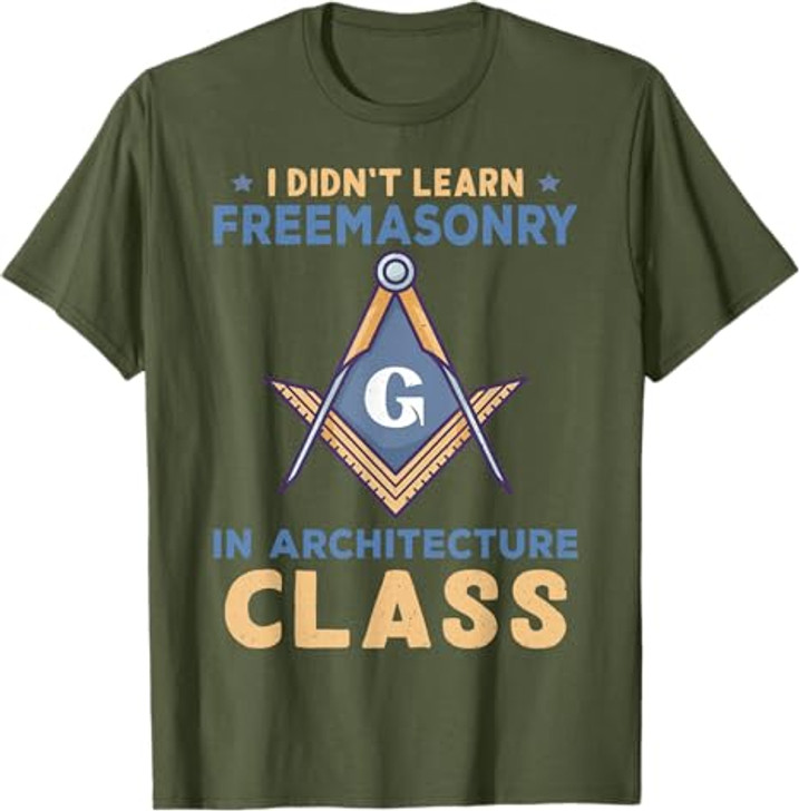 Freemasonry Design For Architects And Masons T-Shirt