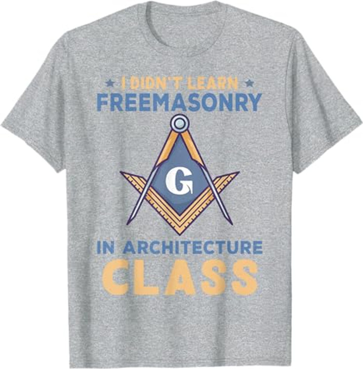 Freemasonry Design For Architects And Masons T-Shirt