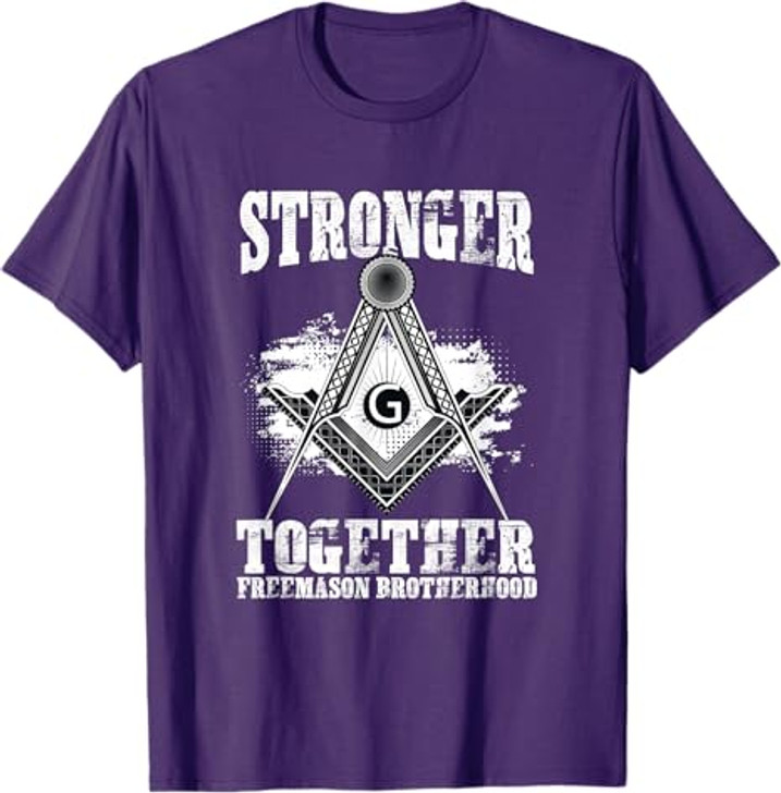 Stronger Together Masonry Freemasonry Masonic Freemason T-Shirt