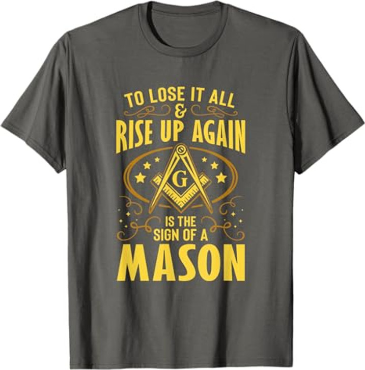 Sign Of A Mason Masonry Masonic Freemason Freemasonry T-Shirt