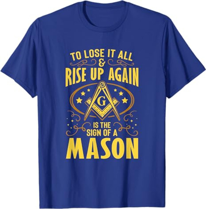 Sign Of A Mason Masonry Masonic Freemason Freemasonry T-Shirt