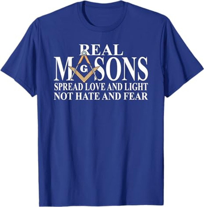 Real Masons Spread Love & Light, Freemason T-Shirt