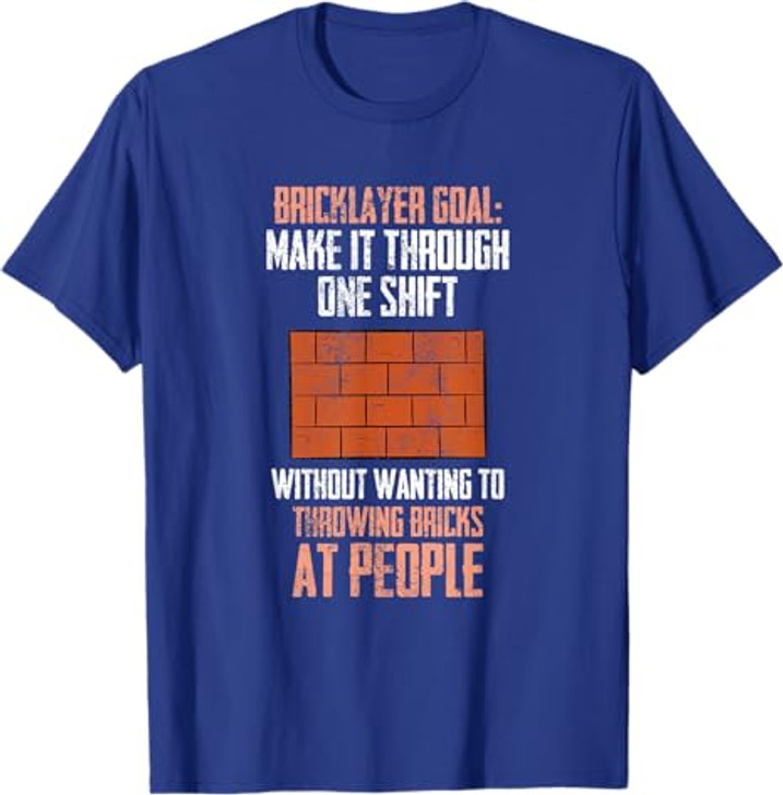 Bricklayer Brick Mason Masons Masonry - Funny Bricklayer T-Shirt
