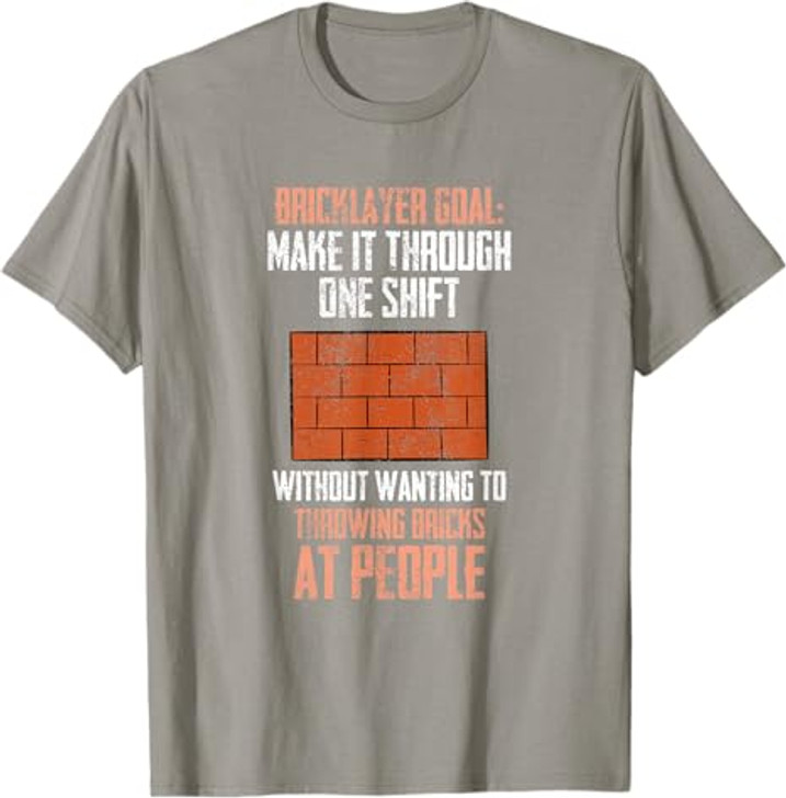 Bricklayer Brick Mason Masons Masonry - Funny Bricklayer T-Shirt