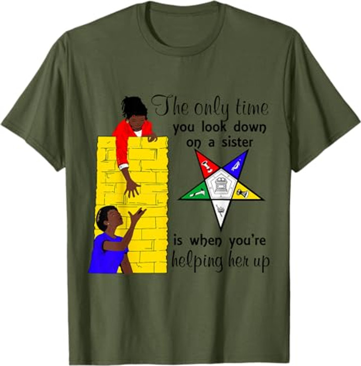 OES Help Sister Up Order of the Eastern Star Mother's Day T-Shirt