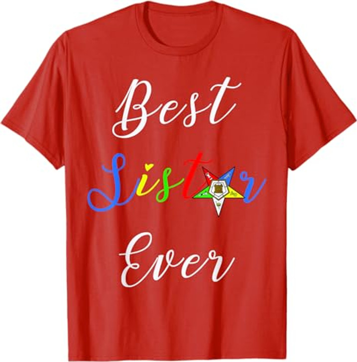 OES Best Sister Ever Order of the Eastern Star Parents' Day T-Shirt