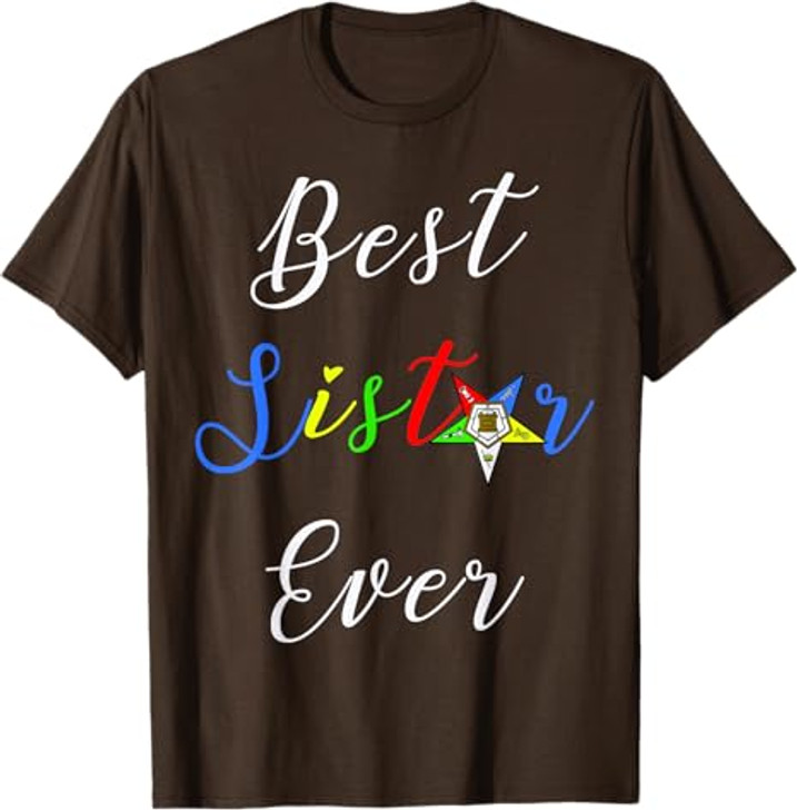OES Best Sister Ever Order of the Eastern Star Parents' Day T-Shirt