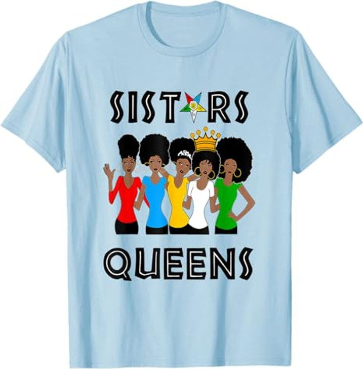 OES FATAL Sistars Queens Ladies Eastern Star Mother's Day T-Shirt