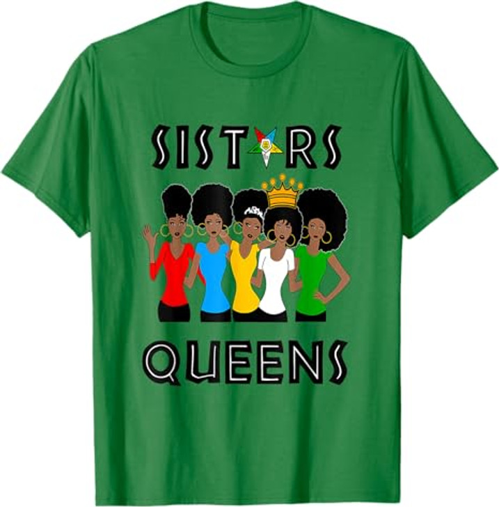 OES FATAL Sistars Queens Ladies Eastern Star Mother's Day T-Shirt