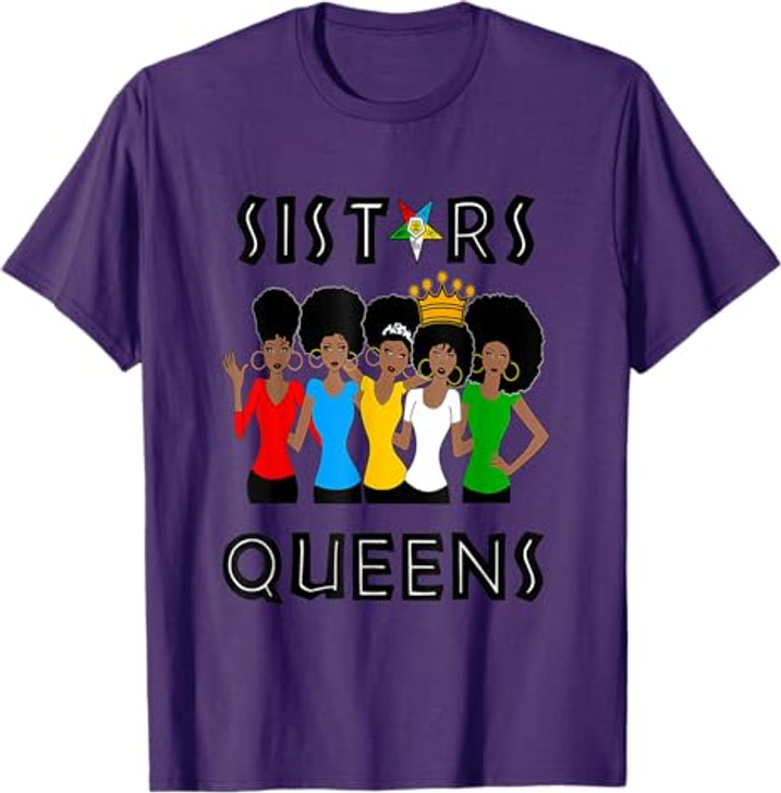 OES FATAL Sistars Queens Ladies Eastern Star Mother's Day T-Shirt