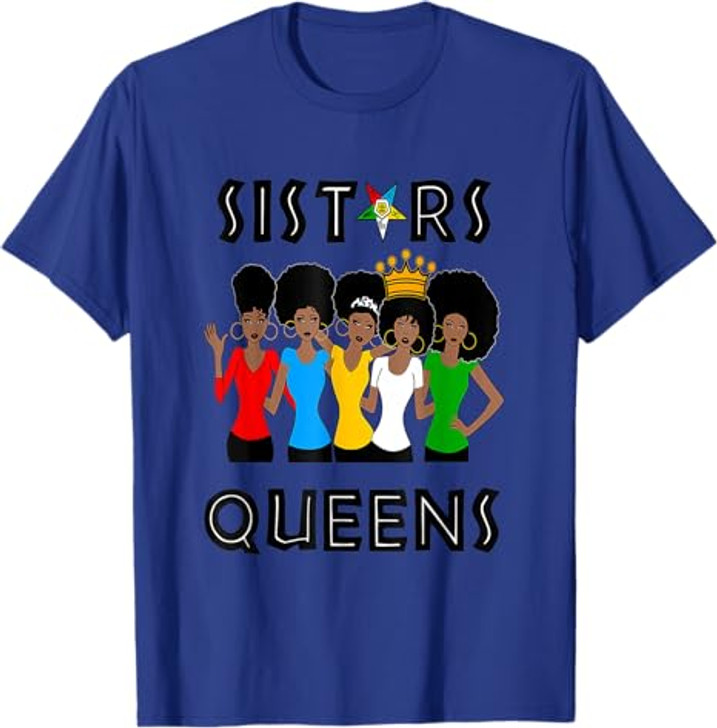 OES FATAL Sistars Queens Ladies Eastern Star Mother's Day T-Shirt