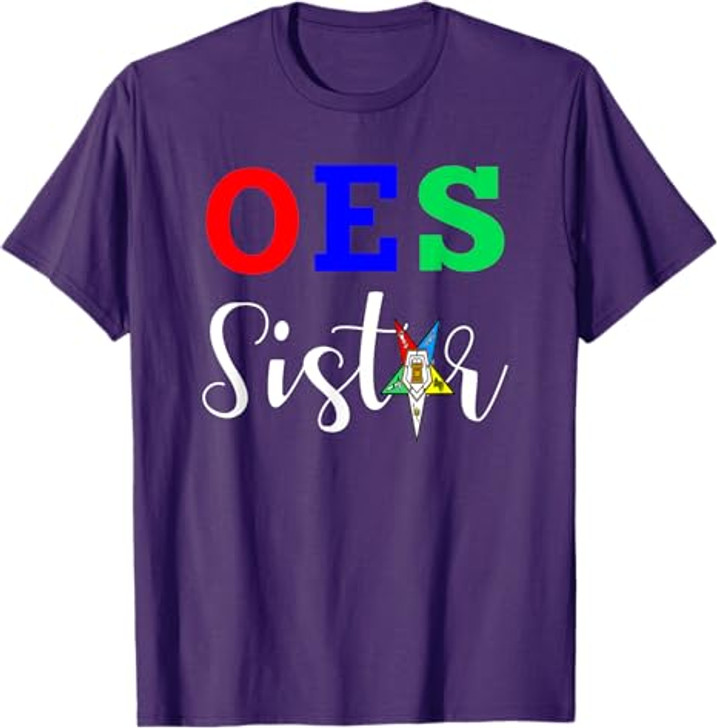 OES Order of the Eastern Star - Sistar Sisterhood T-Shirt