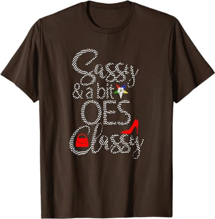 OES Style Sassy & Classy Diva Order Of The Eastern Star T-Shirt
