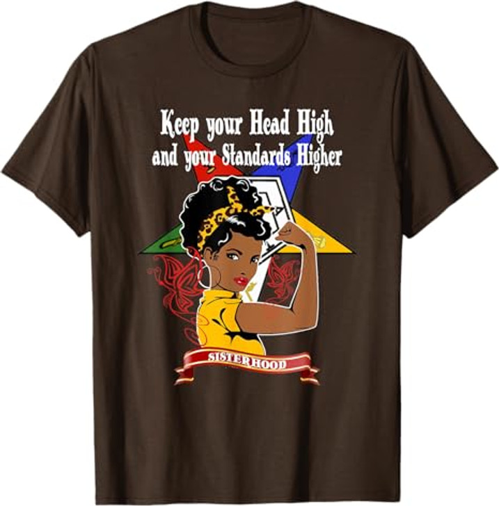 Order Of The Eastern Star OES Sisterhood Keep Your Head High T-Shirt
