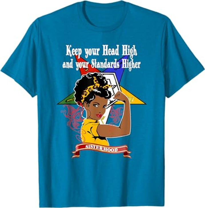 Order Of The Eastern Star OES Sisterhood Keep Your Head High T-Shirt