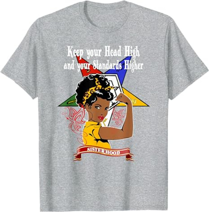 Order Of The Eastern Star OES Sisterhood Keep Your Head High T-Shirt