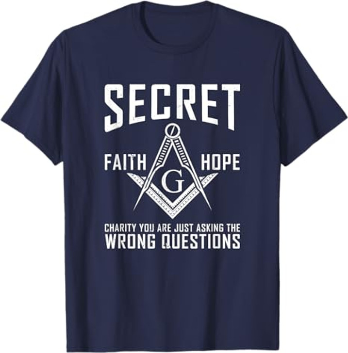 Its Not A Secret Masonic Master Square And Compass Freemason T-Shirt