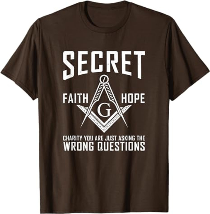 Its Not A Secret Masonic Master Square And Compass Freemason T-Shirt