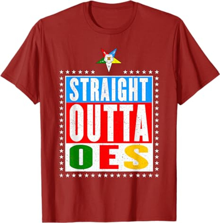 OES Straight Outta Order of the Eastern Star Mother's Day T-Shirt