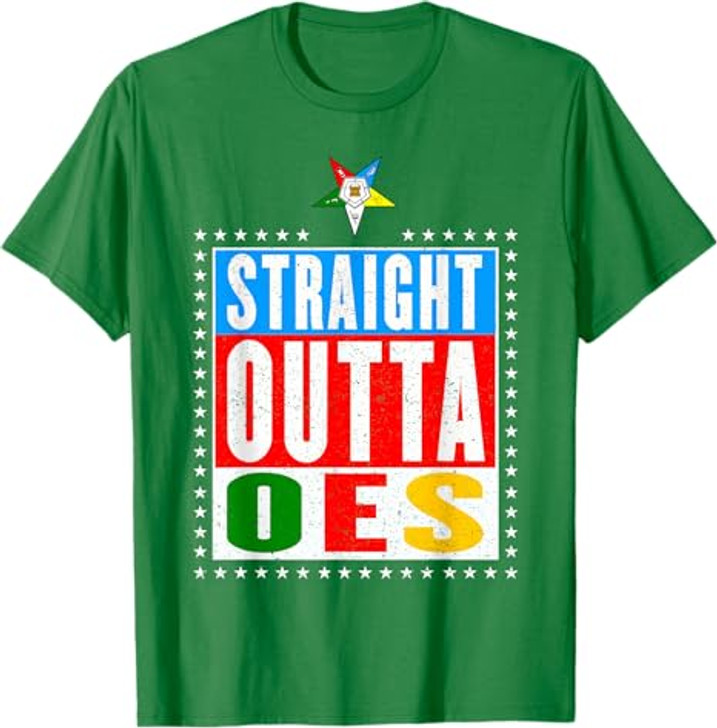 OES Straight Outta Order of the Eastern Star Mother's Day T-Shirt