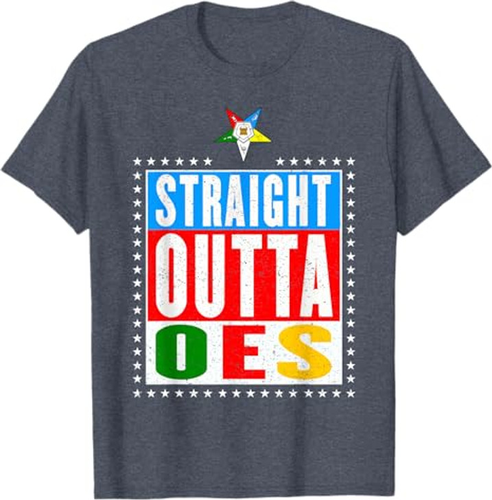 OES Straight Outta Order of the Eastern Star Mother's Day T-Shirt