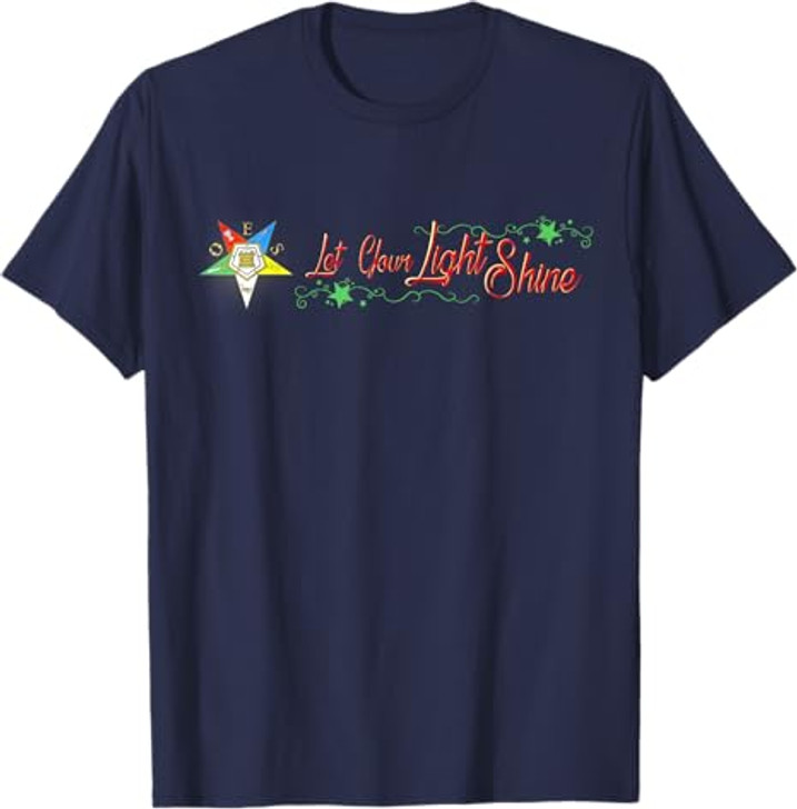 OES Let Your Light Shine Order of Eastern Star Parents' Day T-Shirt