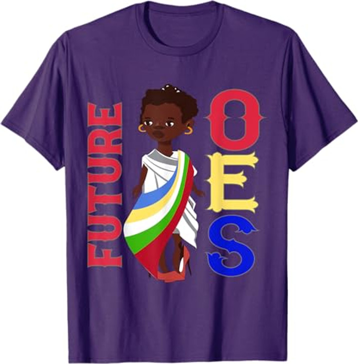 OES Girl Future Lady Order of the Eastern Star Equality Day T-Shirt